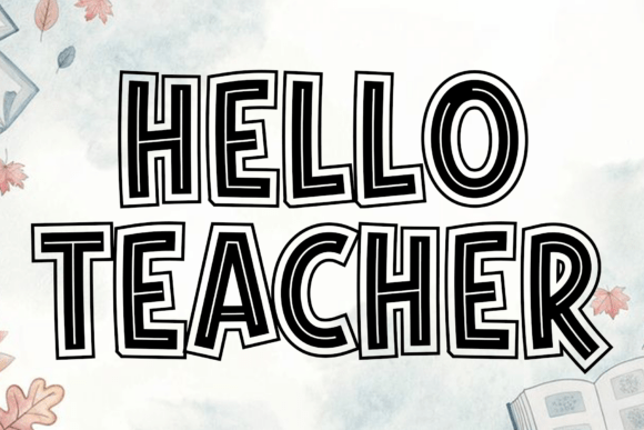 Hello Teacher: A Touch of Elegance in Every Stroke