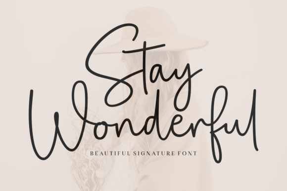 Stay Wonderful: A Handwritten Font That Captivates