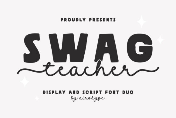 Swag Teacher: A Stylish Font for Creative Expression