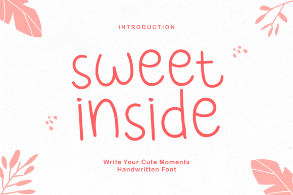 Sweet Inside: A Handwritten Font for Creative Projects